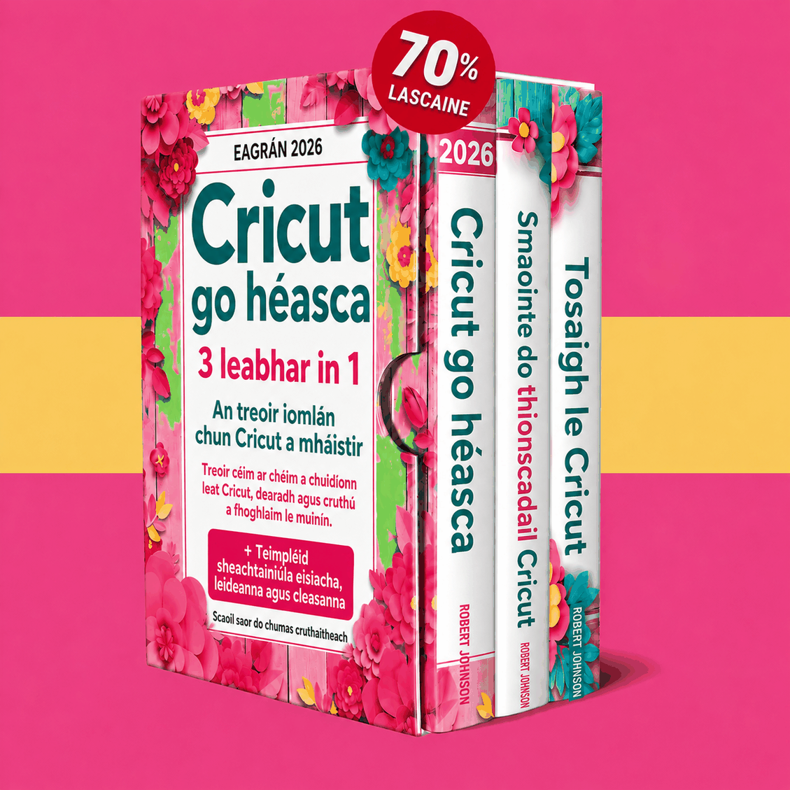 Cricut do Thosraitheoirí – 3&nbsp;Leabhar in 1